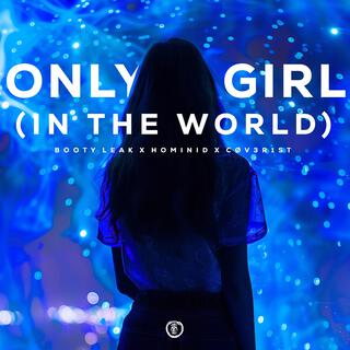 Only Girl (In The World) (Techno Version)