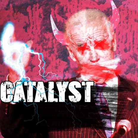 Catalyst