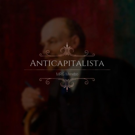 Anticapitalista | Boomplay Music