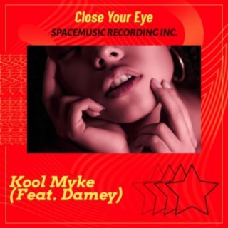 Close Your Eyes (feat. Damey)