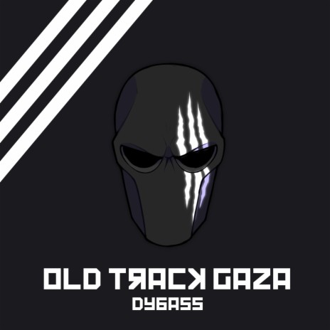 Old Track Gaza | Boomplay Music