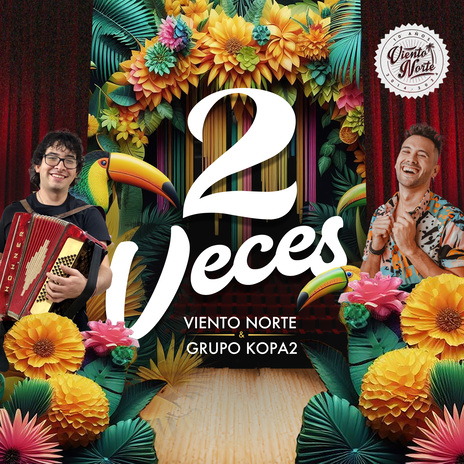 2 Veces ft. Grupo Kopa2 | Boomplay Music