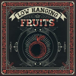 Low Hanging Fruits