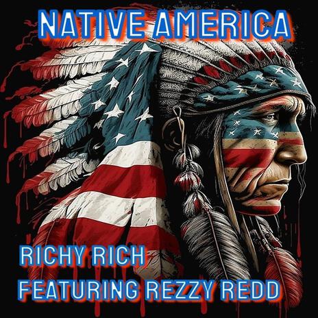 Native America ft. Rezzy Redd | Boomplay Music