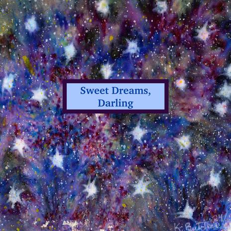 Sweet Dreams, Darling | Boomplay Music