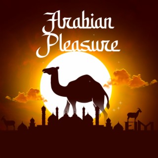 Arabian Pleasure