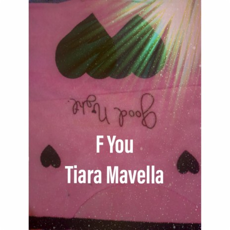 Tiara Mavella - F You