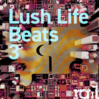 Lush Life Beats 3