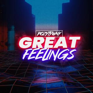 Great Feelings