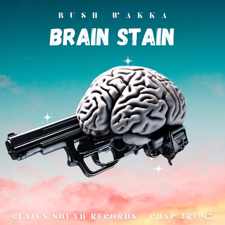 Brain Stain | Boomplay Music