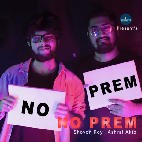 No Prem ft. Ashraf Akib | Boomplay Music