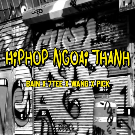 Hip Hop Ngoại Thành (Instrument) ft. 7Tee, Wang & Pick | Boomplay Music