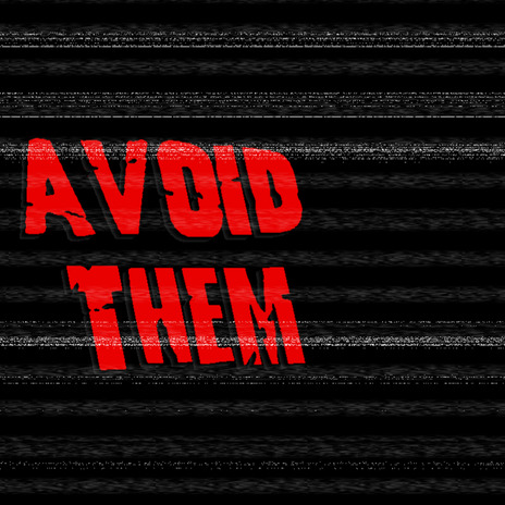 AVOID THEM | Boomplay Music