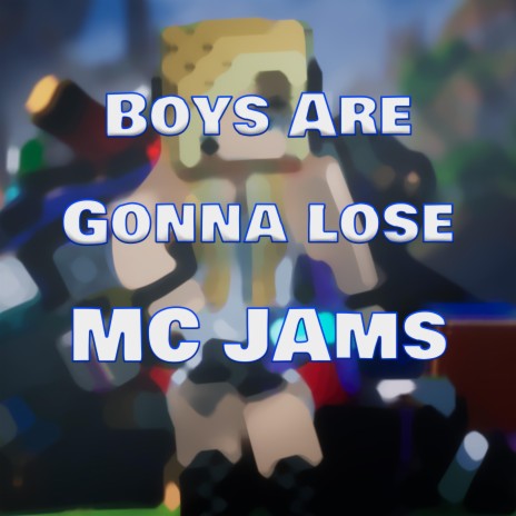 Boys Are Gonna Lose (Instrumental Version)
