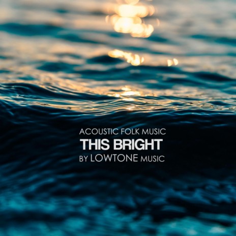 This Bright | Boomplay Music