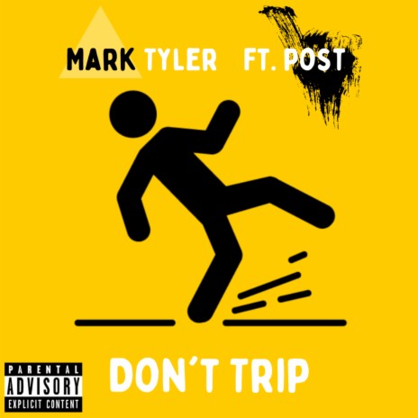 Don't Trip ft. Post | Boomplay Music