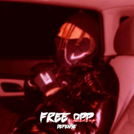 FREE OPP (Speed Up) | Boomplay Music