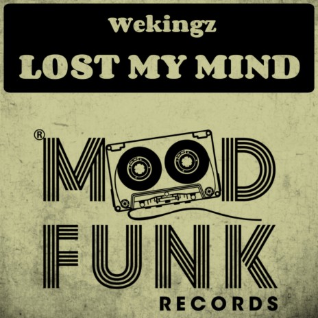 Lost My Mind (Original Mix)