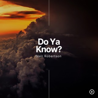 Do Ya Know? lyrics | Boomplay Music