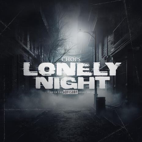 Lonely night | Boomplay Music