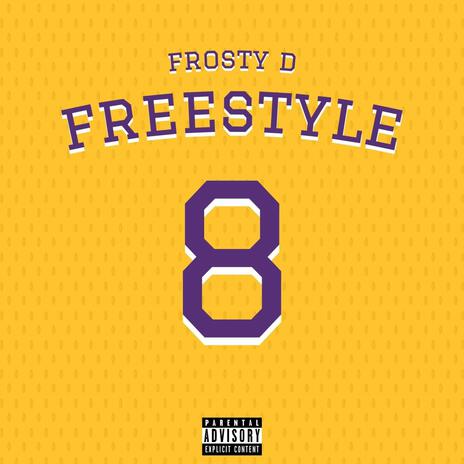 8 Freestyle | Boomplay Music