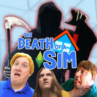 The Death of a Sim
