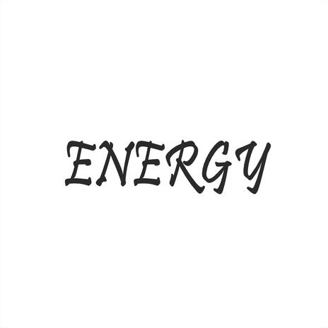 Energy | Boomplay Music