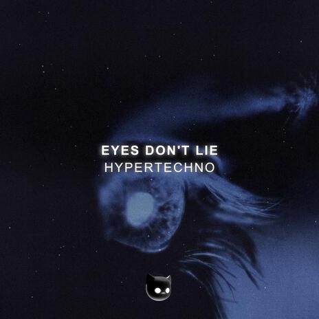 eyes don't lie ft. Aiden Music & Mr Demon | Boomplay Music