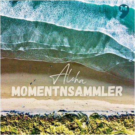 Momentnsammler | Boomplay Music