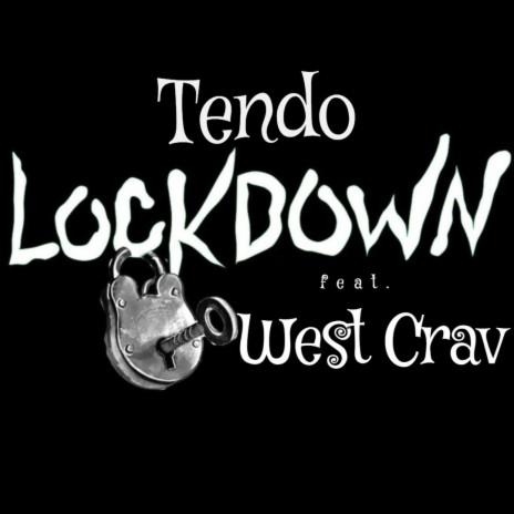 Lockdown ft. West Crav