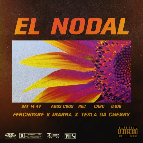 El Nodal ft. Ibarra & Tesla Da Cherry | Boomplay Music