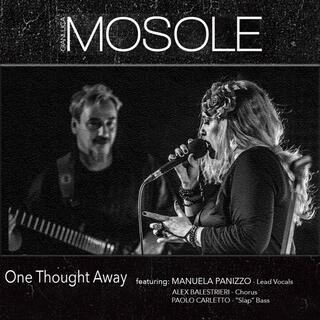 One thought away (feat. Manuela Panizzo, Paolo Carletto & Alex Balestrieri)