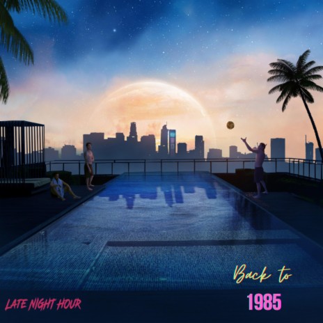 Back to 1985 | Boomplay Music