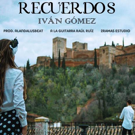 Recuerdos ft. Alandalusbeat | Boomplay Music