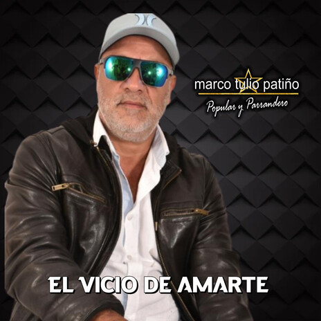 El Vicio de Amarte | Boomplay Music