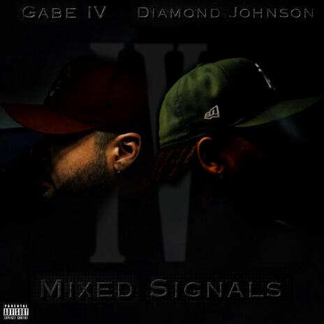 Mixed Signals ft. Diamond Johnson | Boomplay Music