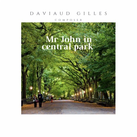 Mr John in Central Park | Boomplay Music