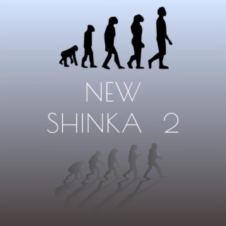 NEW SHINKA 2