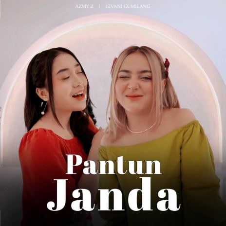 Pantun Janda ft. Givani Gumilang | Boomplay Music