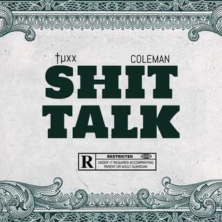 SHIT TALK