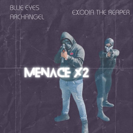 Mence X2 ft. Exodia Da Don | Boomplay Music