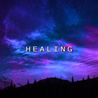 Healing (Every Part Of Me) lyrics | Boomplay Music