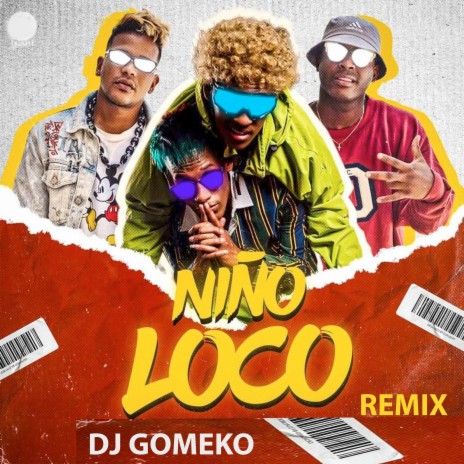 Niño Loco (Remix) | Boomplay Music