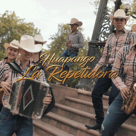 Huapango La Repetidora | Boomplay Music