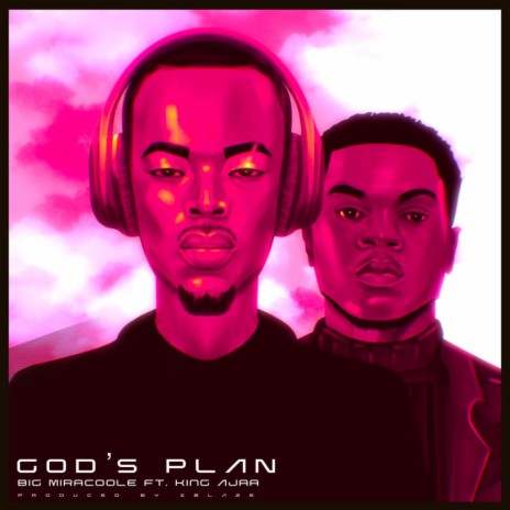 God's plan (feat. King Ajaa) | Boomplay Music