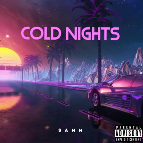 COLD NIGHTS | Boomplay Music