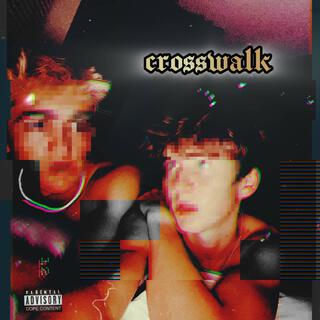 Crosswalk ft. Haz3 lyrics | Boomplay Music