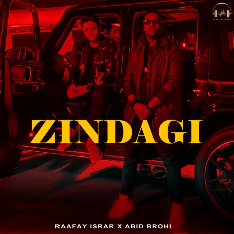 Zindagi ft. Abid Brohi & Hussain Ajani | Boomplay Music