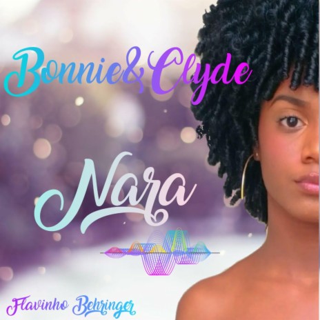 Bonnie & Clyde ft. Flavinho Behringer | Boomplay Music