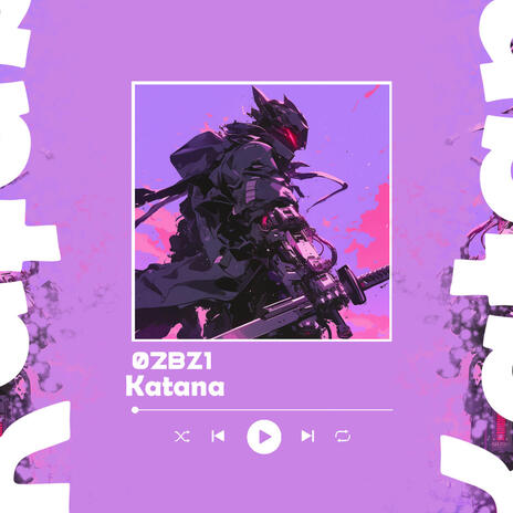 02BZ1 (Katana) | Boomplay Music